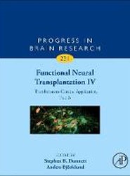 Functional Neural Transplantation IV: Volume 231