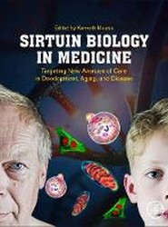 Sirtuin Biology in Medicine
