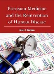 Precision Medicine and the Reinvention of Human Disease