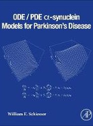 ODE/PDE -synuclein Models for Parkinson's Disease