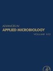 Advances in Applied Microbiology: Volume 102