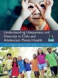 Understanding Uniqueness and Diversity in Child and Adolescent Mental Health