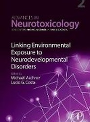 Linking Environmental Exposure to Neurodevelopmental Disorders: Volume 2