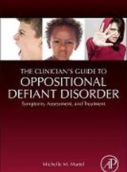 The Clinician's Guide to Oppositional Defiant Disorder