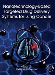 Nanotechnology-Based Targeted Drug Delivery Systems for Lung Cancer