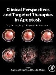 Clinical Perspectives and Targeted Therapies in Apoptosis