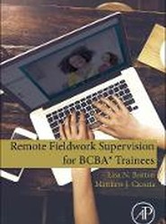 Remote Fieldwork Supervision for BCBA (R) Trainees