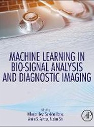 Machine Learning in Bio-Signal Analysis and Diagnostic Imaging