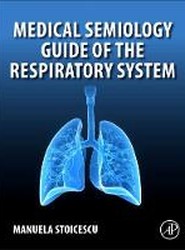 Medical Semiology Guide of the Respiratory System