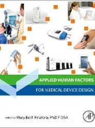 Applied Human Factors in Medical Device Design