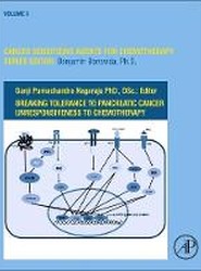 Breaking Tolerance to Pancreatic Cancer Unresponsiveness to Chemotherapy: Volume 5