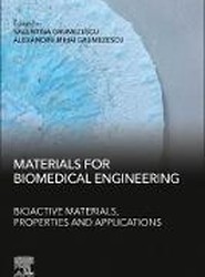 Materials for Biomedical Engineering: Bioactive Materials, Properties, and Applications
