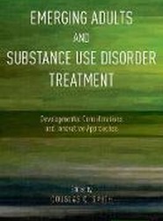 Emerging Adults and Substance Use Disorder Treatment
