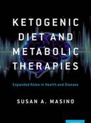 Ketogenic Diet and Metabolic Therapies