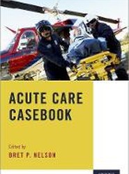 Acute Care Casebook