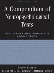A Compendium of Neuropsychological Tests