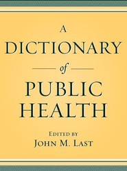 A Dictionary of Public Health