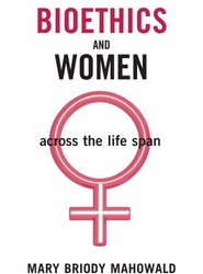 Bioethics and Women
