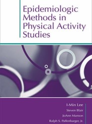 Epidemiologic Methods in Physical Activity Studies