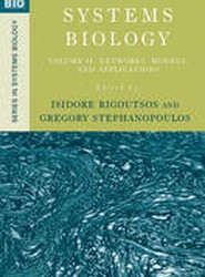 Systems Biology: Volume II: Networks, Models, and Applications