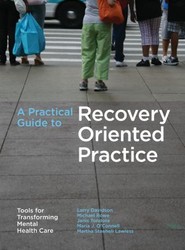 A Practical Guide to Recovery-Oriented Practice