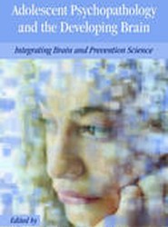 Adolescent Psychopathology and the Developing Brain