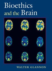 Bioethics and the Brain