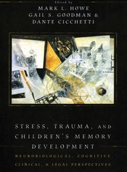 Stress, Trauma, and Children's Memory Development