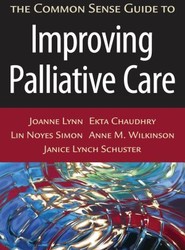 The Common Sense Guide to Improving Palliative Care