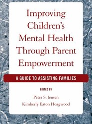 Improving Children's Mental Health Through Parent Empowerment