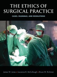 The Ethics of Surgical Practice