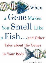When a Gene Makes You Smell Like a Fish