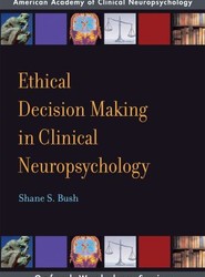 Ethical Decision-Making in Clinical Neuropsychology