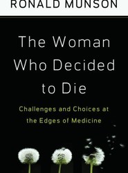 The Woman Who Decided to Die