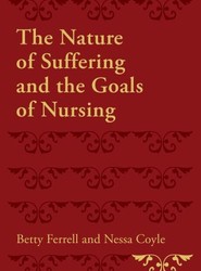 The Nature of Suffering and the Goals of Nursing