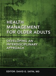 Health Management for Older Adults: Developing an Interdisciplinary Approach