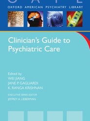 Clinician's Guide to Psychiatric Care