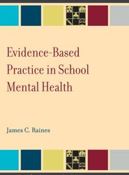 Evidence-Based Practice in School Mental Health