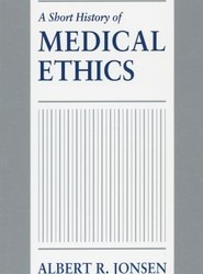 A Short History of Medical Ethics