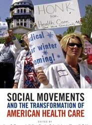 Social Movements and the Transformation of American Health Care