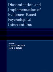 Dissemination and Implementation of Evidence-Based Psychological Treatments