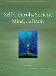 Self Control in Society, Mind, and Brain