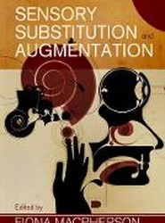 Sensory Substitution and Augmentation