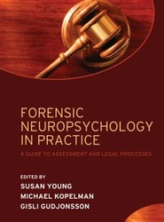 Forensic Neuropsychology in Practice
