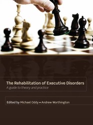Rehabilitation of Executive Disorders