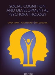 Social Cognition and Developmental Psychopathology