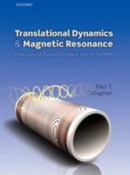 Translational Dynamics and Magnetic Resonance