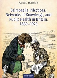 Salmonella Infections, Networks of Knowledge, and Public Health in Britain, 1880-1975