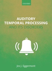 Auditory Temporal Processing and its Disorders
