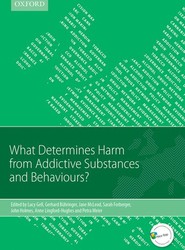 What Determines Harm from Addictive Substances and Behaviours?